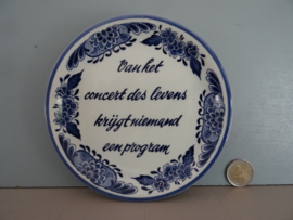 Wandbordje - Van het concert des levens.. - Delfts blauw - VERKOCHT