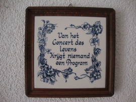 Spreuktegel - 'Van het concert des levens..' - VERKOCHT