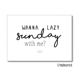 MIEKinvorm kaart A6 - Wanna lazy sunday with me