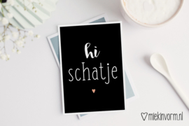 MIEKinvorm kaart A6 - hi schatje