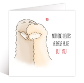 Alpaca wenskaart - nothing beats alpaca hugs but you