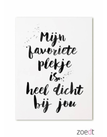Zoedt kaart A6 - Mijn favoriete plekje is heel dicht bij jou