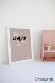 A4 poster met  quote - Add a little confetti to each day