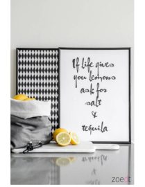 Poster -  If life gives you lemons ask for salt and tequila