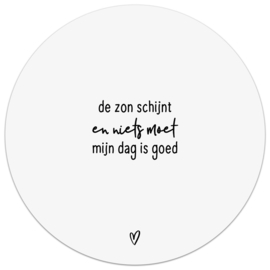tuincirkel 'de zon schijnt en niets moet..' - wit - 40 cm