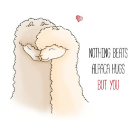 Alpaca wenskaart - nothing beats alpaca hugs but you
