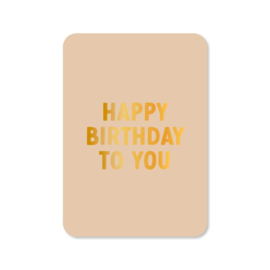Happy birthday to you⎪Beige
