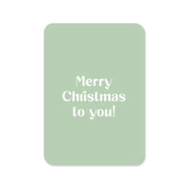 Merry Christmas to you