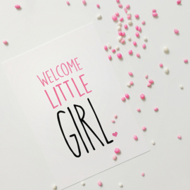 Welcome Little Girl