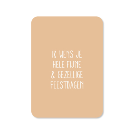 Hele fijne & gezellige feestdagen