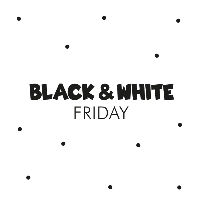 Black (& White) Friday 2020