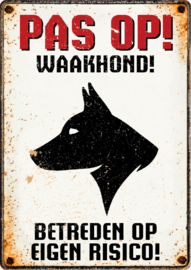 Waakbord Pas op! Waakhond