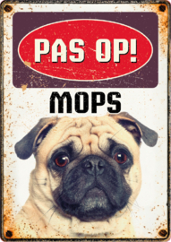 Waakbord Pas op! Mops