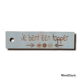 je bent een topper
