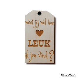 WEET JIJ WEL HOE LEUK IK JOU VIND - 10 stuks
