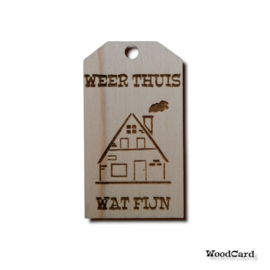 WEER THUIS , WAT FIJN - HUIS - 10 stuks
