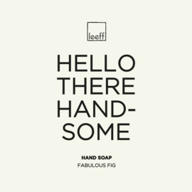 Handzeep - Fabulous Fig - Hello There Handsome - Leeff