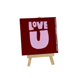 Tegeltje - Love U