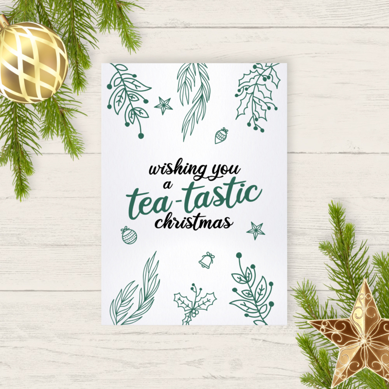 Kaart - Wishing you a tea-tastic christmas