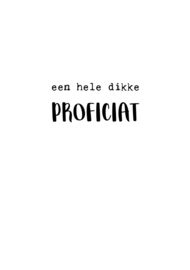 een hele dikke proficiat