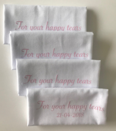 For your happy tears
