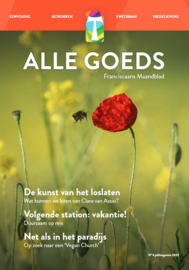 Alle Goeds, Franciscaans Maandblad | nummer 06 2023