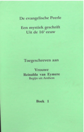 De evangelische Peerle | Een mystiek geschrift Uit de 16e eeuw