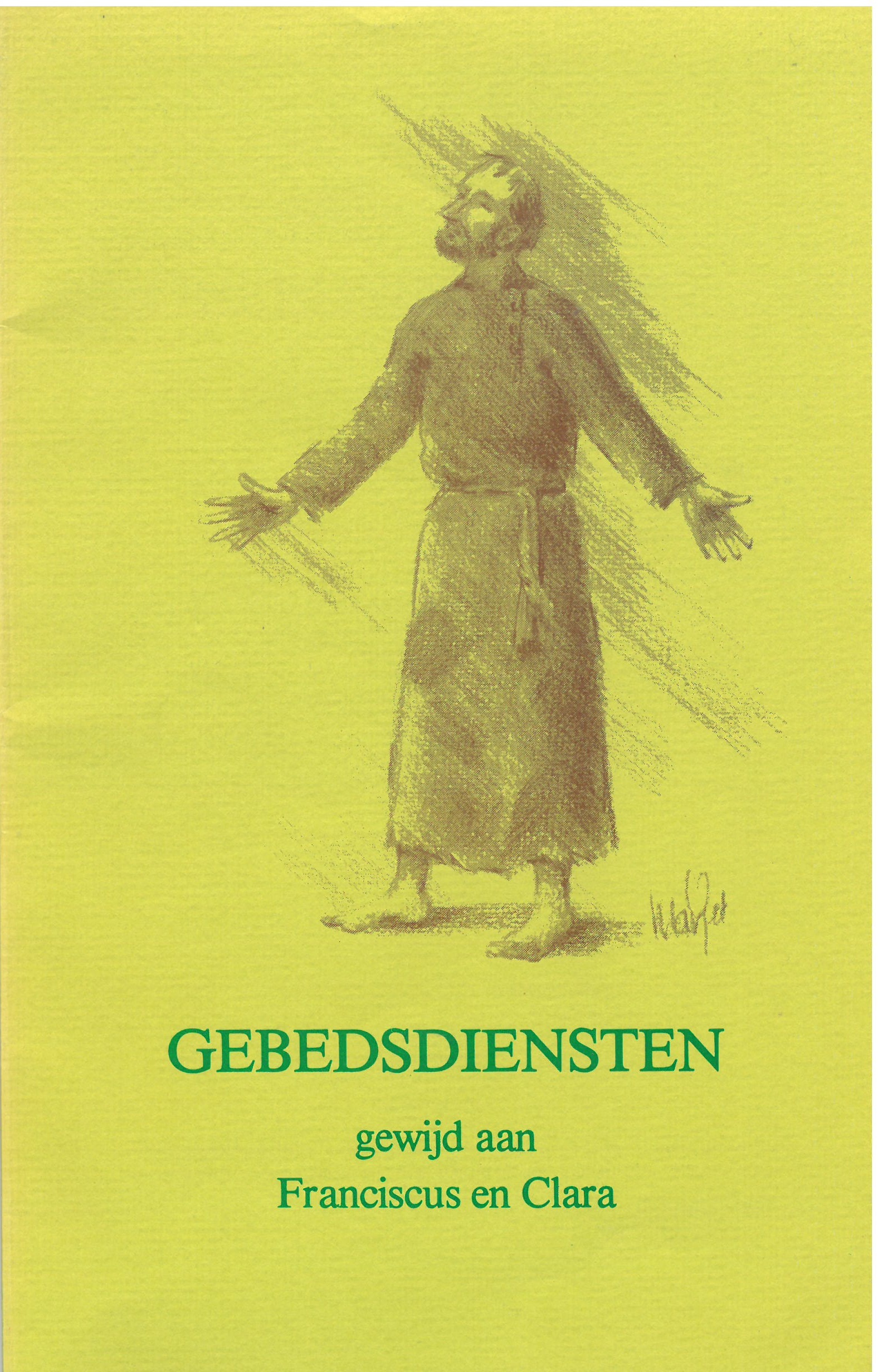 Gebedsdiensten | geweid aan Franciscus en Clara