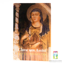Clara van Assisi | De eerste franciscaanse vrouw