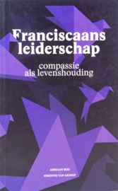 Franciscaans leiderschap | Compassie als levenshouding