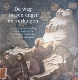 De weg tussen angst en verlangen