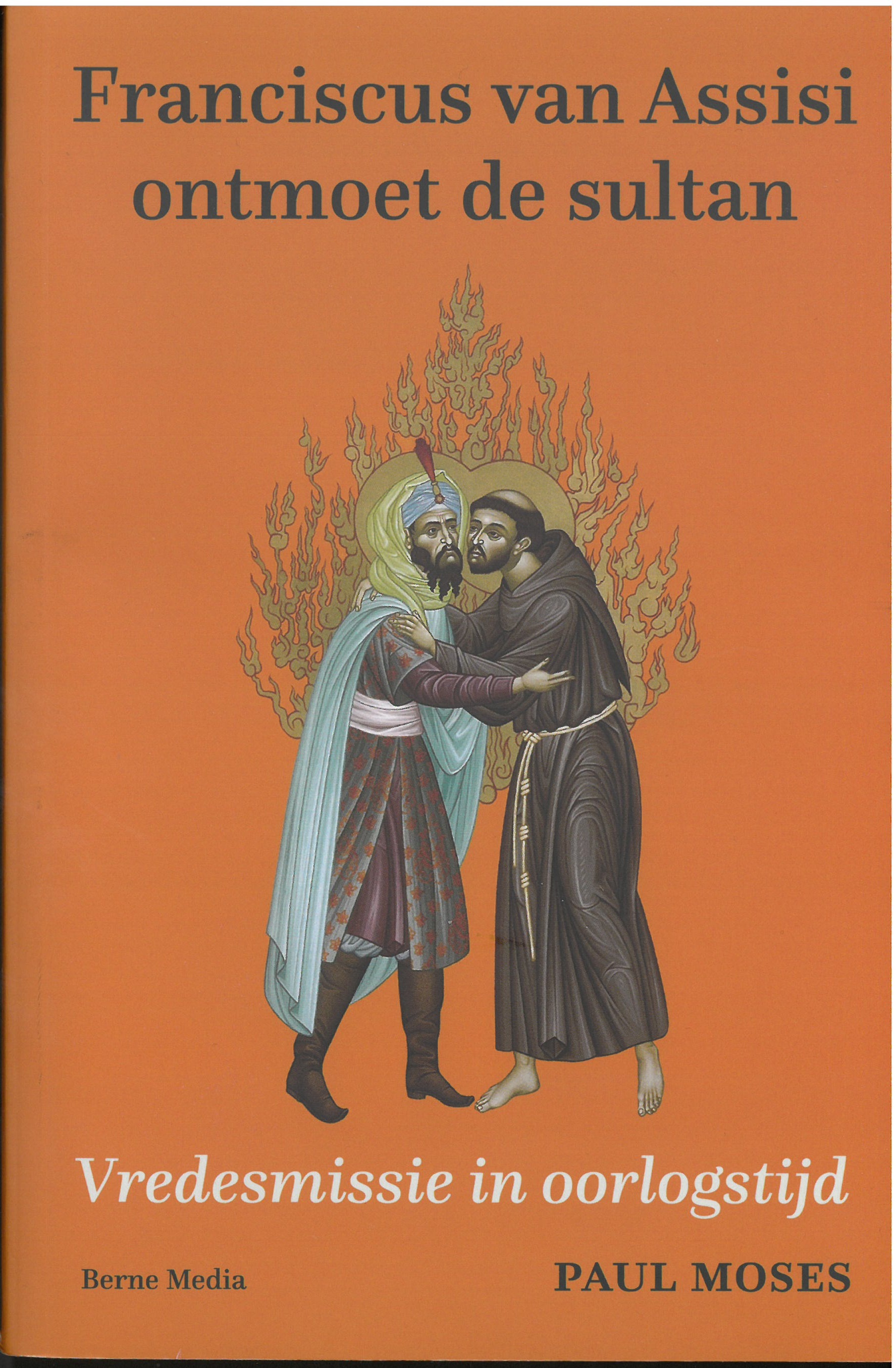 Franciscus van Assisi ontmoet de sultan | Vredesmissie in oorlogstijd