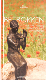 Betrokken | Het hart van de Franciscaanse spiritualiteit