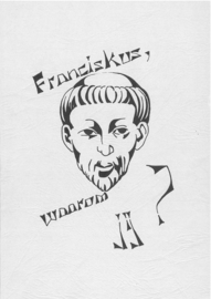Franciskus, waarom jij? | Een serie van vijf avonden ter kennismaking met Franciscus