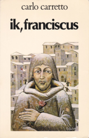 Ik, Franciscus