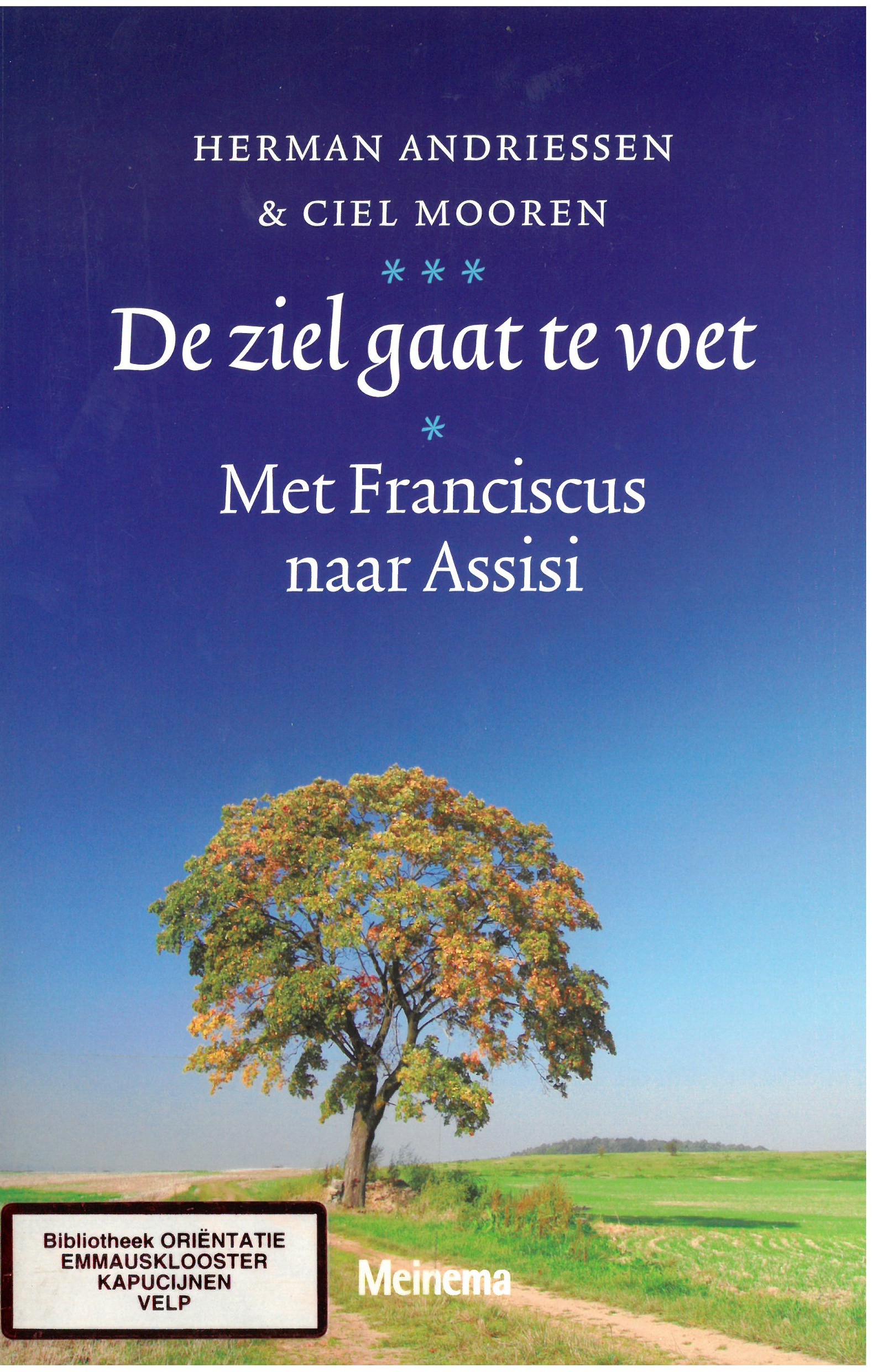 De ziel gaat te voet | Met Franciscus naar Assisi