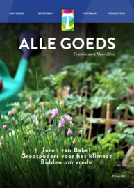 Alle Goeds, Franciscaans Maandblad | nummer 05 2022