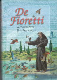 De Fioretti | Verhalen over Sint Franciscus