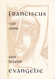 Franciscus van Assisi | een levend evangelie