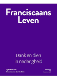 Franciscaans Leven | Nummer 6 2018