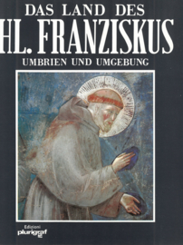 Das Land des Hl. Franziskus | Umbrien und Umgebung