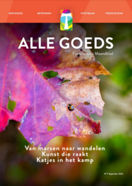 Alle Goeds, Franciscaans Maandblad | nummer 07 2022