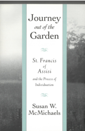 Journey out of the Garden | St. Francis of Assisi and the Process of Individuation