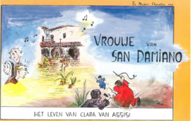 Vrouwe van San Damiano | Het leven van Clara van Assisi