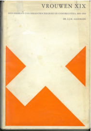 Vrouwen XIX: Geschiedenis van negentien religieuze congregaties, 1800-1850
