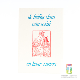 De heilige Clara van Assisi en haar zusters