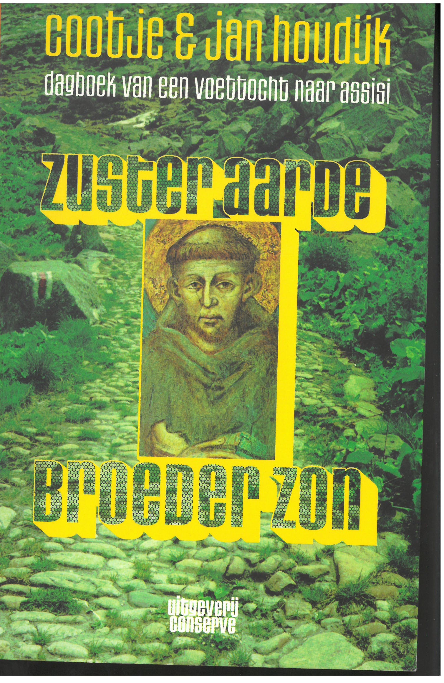 Dagboek van een voettocht naar Assisi | Zuster Aarde en Broeder Zon