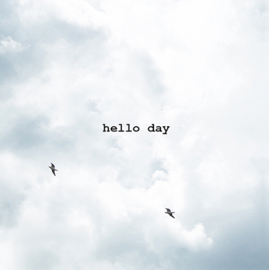 hello day