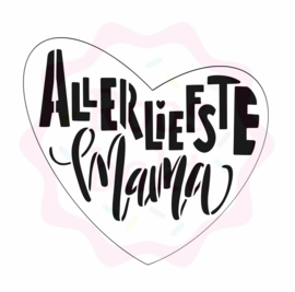 Allerliefste Mama uitsteker + stencil (7,5 en/of 10cm)