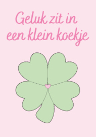 A7 kaartje Geluk zit in een klein koekje (hartje)